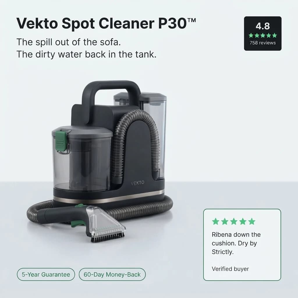 Vekto Spot Cleaner P30, rated 4.8 from 758 reviews: the spill out of the sofa, the dirty water back in the tank